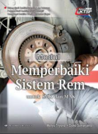Image of MODUL MEMPERBAIKI SISTEM REM SMK/MAK KTSP 2008