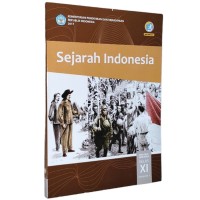 Image of SEJARAH INDONESIA SMA/MA/SMK/MAK KELAS 11 K-13